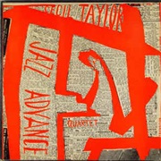 Cecil Taylor Quartet ‎– Jazz Advance
