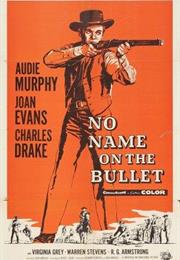 No Name on the Bullet (Jack Arnold)