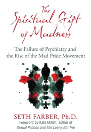 Spiritual Gift of Madness (Seth Farber)