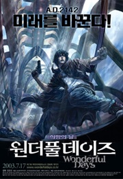 Wonderful Days (2004)