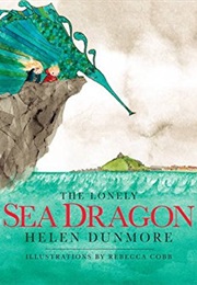The Lonely Sea Dragon (Helen Dunmore)