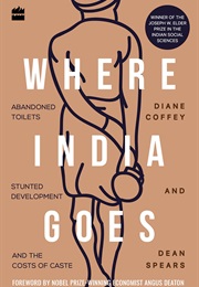 Where India Goes (Diane Coffey)