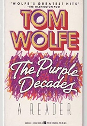 The Purple Decades (Tom Wolfe)