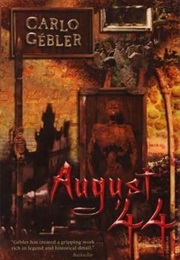 August '44 (Carlo Gebler)