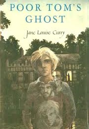 Poor Tom's Ghost (Jane Louise Curry)