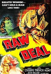 Raw Deal (1948, Anthony Mann)