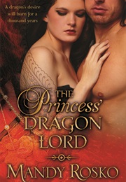The Princess Dragon Lord (Mandy Rosko)