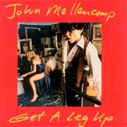 Get a Leg Up - John Mellencamp