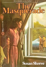 The Masquerade (Susan Shreve)
