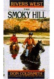 The Smoky Hill (Don Coldsmith)