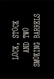 Lock,Stock and Two Smoking Barrels (1998)