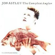 The Compleat Angler John Astley