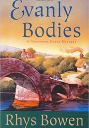 Evenly Bodies (Rhys Bowen)
