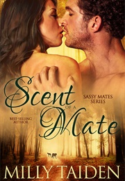 Scent Mate (Milly Taiden)