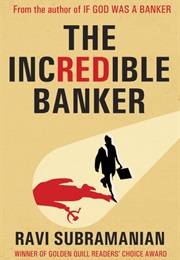 The Incredible Banker (Ravi Subramanian)