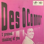 I Pretend - Des O' Connor