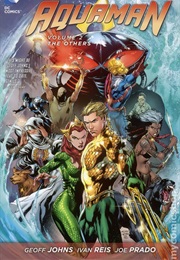Aquaman Vol. 2: The Others (Geoff Johns)