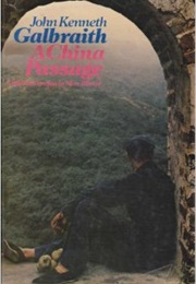 A China Passage (J.K. Galbraith)