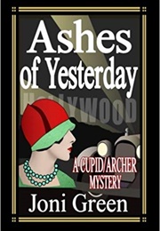Ashes of Yesterday (Joni Green)