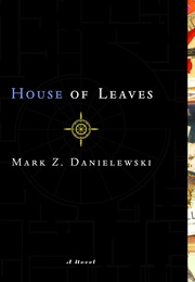 House of Leaves (Mark Z. Danielewski)