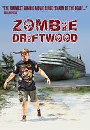 Zombie Driftwood (2009)