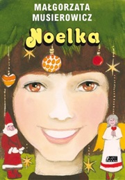 Noelka (Malgorzata Musierowicz)