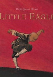 Little Eagle (Chen Jiang Hong)