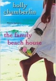 The Family Beach House (Holly Chamberlain)