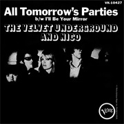 The Velvet Underground & Nico - All Tomorrow's Parties