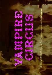 Vampire Circus. (1972)