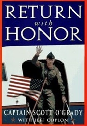 Return With Honor (Scott O'grady)