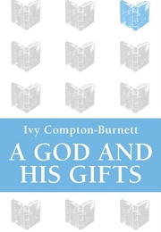 A God and His Gifts (Ivy Compton-Burnett)