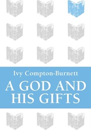A God and His Gifts (Ivy Compton-Burnett)