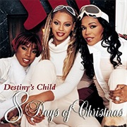Destiny&#39;s Child- 8 Days of Christmas