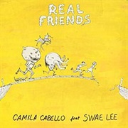 Real Friends - Camila Cabello & Swae Lee