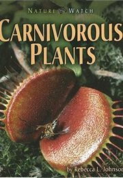 Carnivorous Plants (Rebecca L. Johnson)