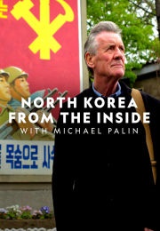 North Korea From the Inside With Michael Palin (2018)