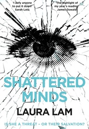 Shattered Minds (Laura Lam)