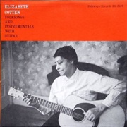 Folksongs and Instrumentals With Guitar (Elizabeth Cotten, 1958)