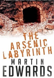 The Arsenic Labyrinth (Martin Edwards)