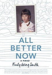 All Better Now (Emily Wing Smith)