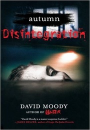 Autumn: Disintegration (David Moody)