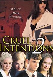 Cruel Intentions 2 (Roger Kumble)