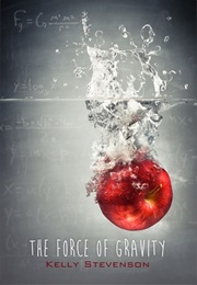 The Force of Gravity (Kelly Stevenson)