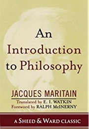 An Introduction to Philosophy (Jacques Maritain)