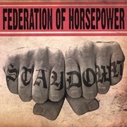 Federation of Horsepower — Stay Down