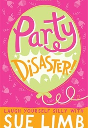 Party Disaster (Sue Limb)