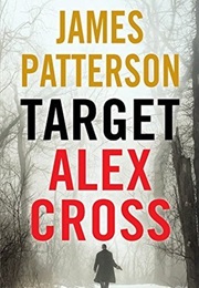 Target:Alex Cross (James Patterson)