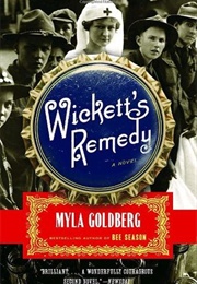 Wickett's Remedy (Myla Goldberg)