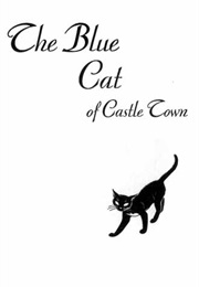 The Blue Cat of Castle Town (Catherine Coblentz)